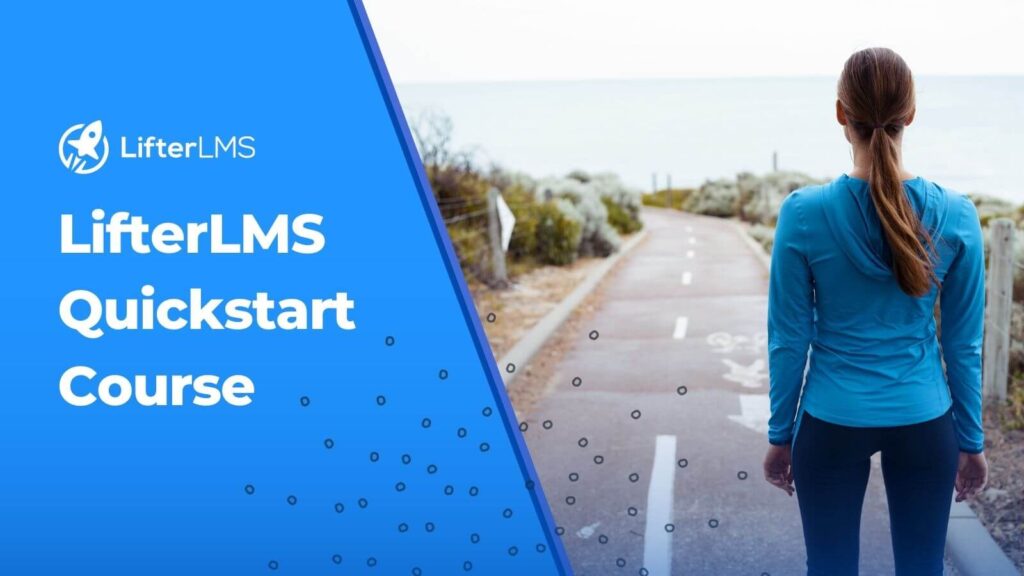 Lifterlms quickstart course import